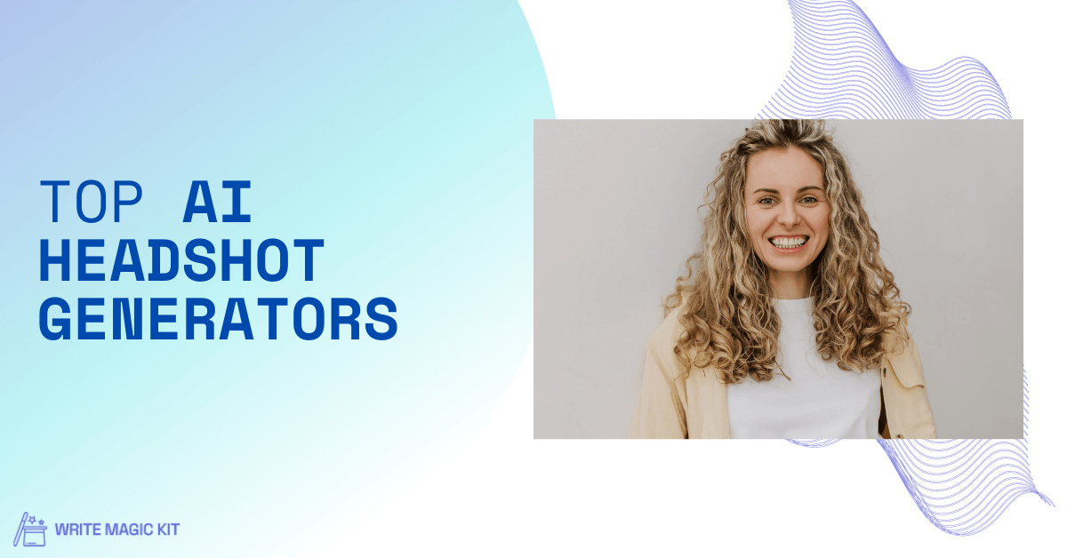 Top AI Headshot Generators