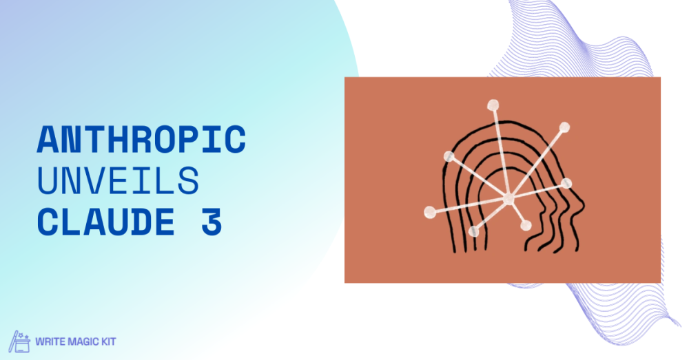 Anthropic Unveils Claude 3