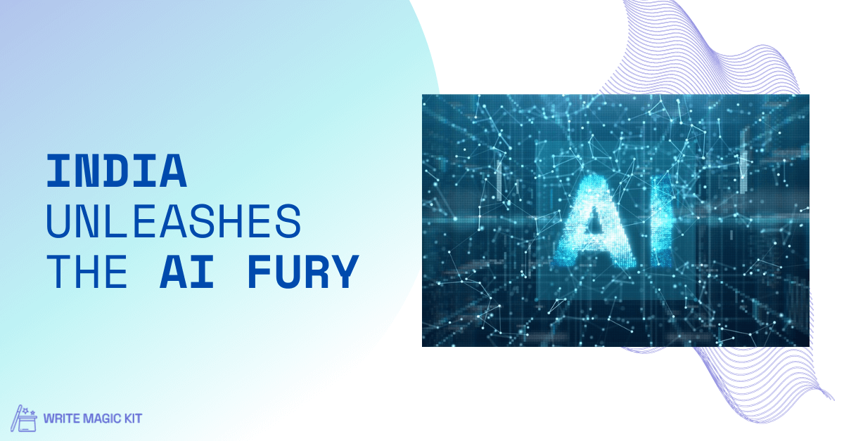 India Unleashes the AI Fury