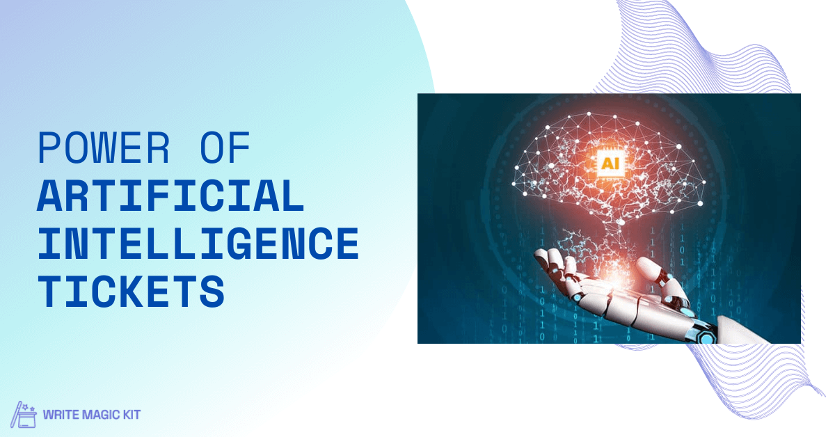 Power of Artificial Intelligence Tickets